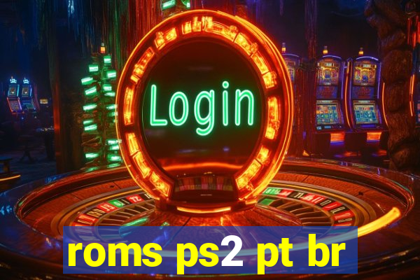 roms ps2 pt br